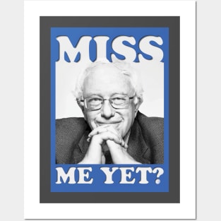 Miss me yet? Posters and Art